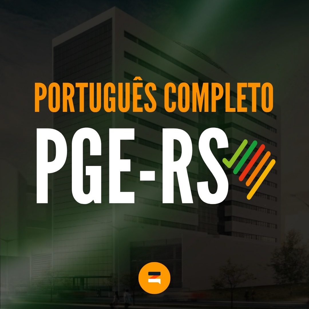 Português Completo | PGE-RS