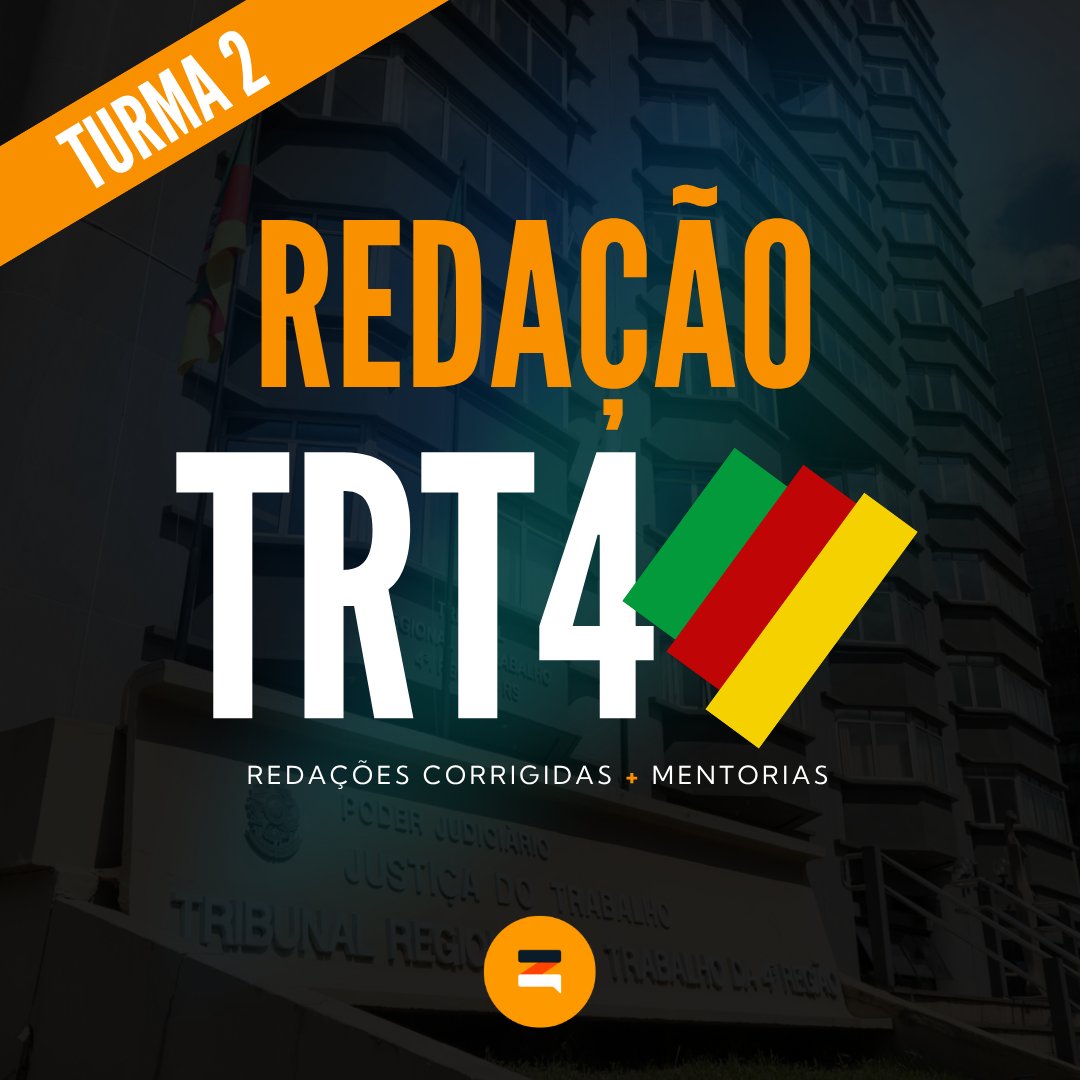 Redação TRT4 - Turma 2