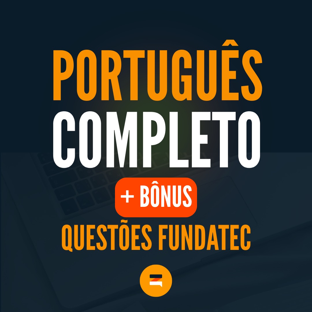 Português Completo + Questões Fundatec