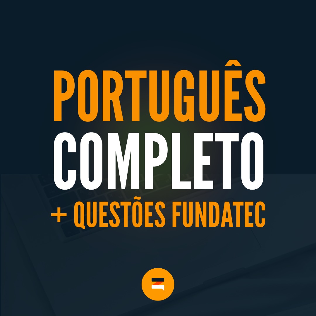 Português Completo + Questões Fundatec