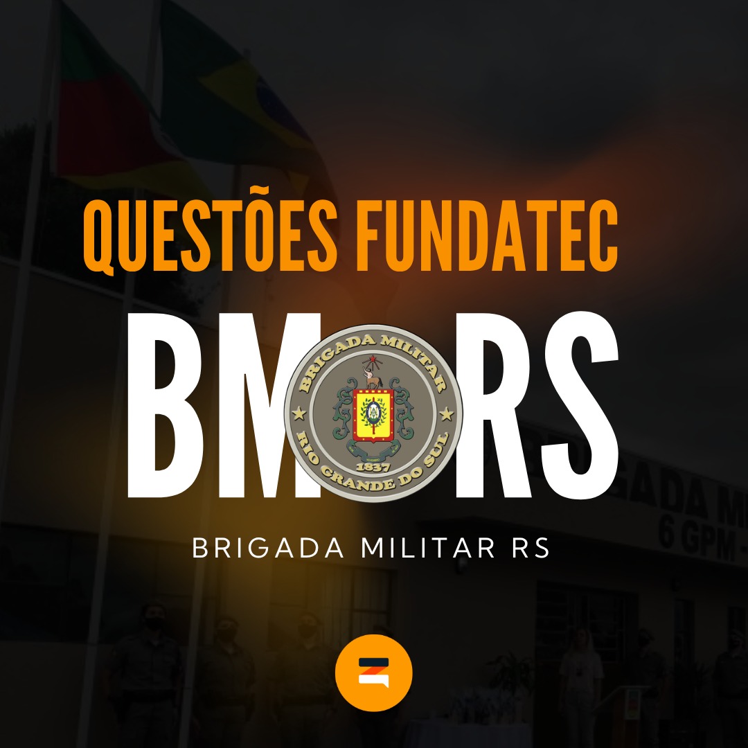 Questões Brigada Militar RS