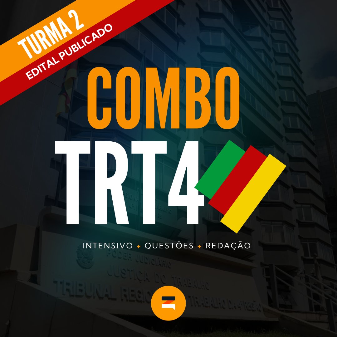 Combo TRT4 - Intensivo + Questões + Redação Turma 2