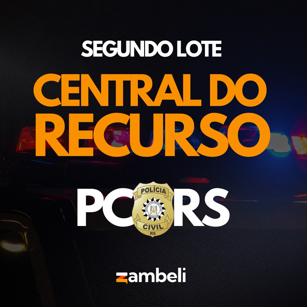 Central do Recurso PCRS - Segundo Lote