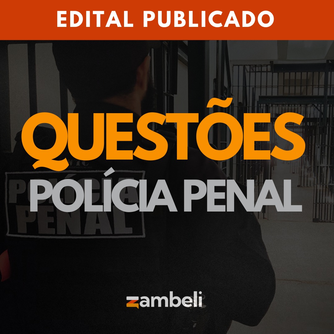 Questões Polícia Penal RS